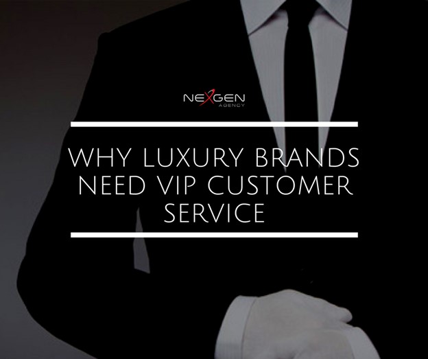 Why Luxury Brands Need VIP Customer Service